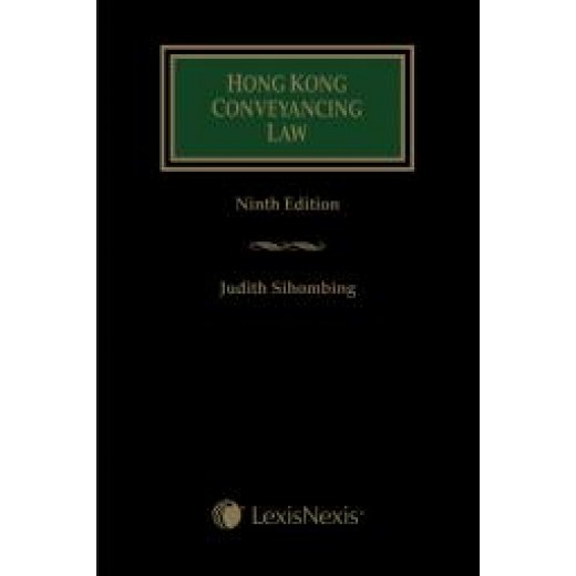 Hong Kong Conveyancing Law 9th ed